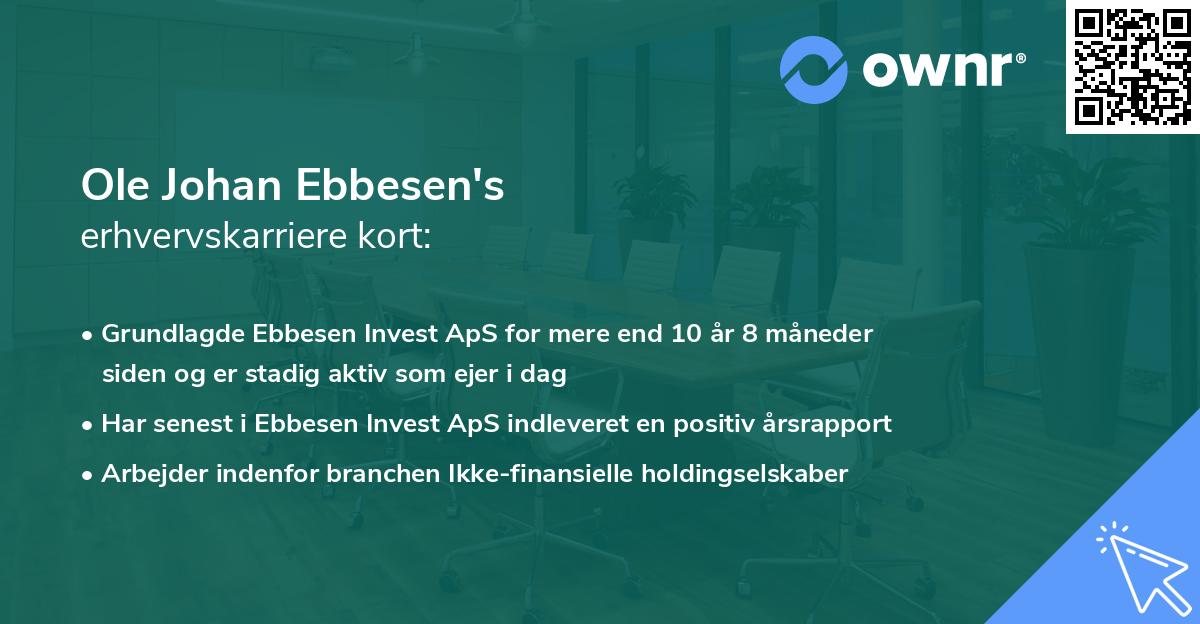 Ole Johan Ebbesen's erhvervskarriere kort