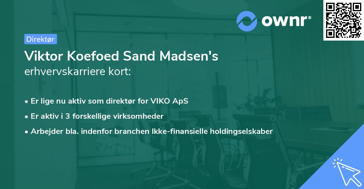 Viktor Koefoed Sand Madsen's erhvervskarriere kort