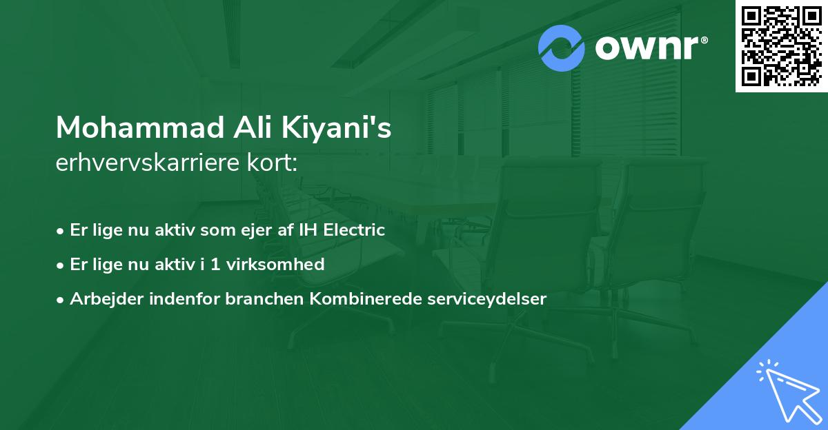 Mohammad Ali Kiyani's erhvervskarriere kort