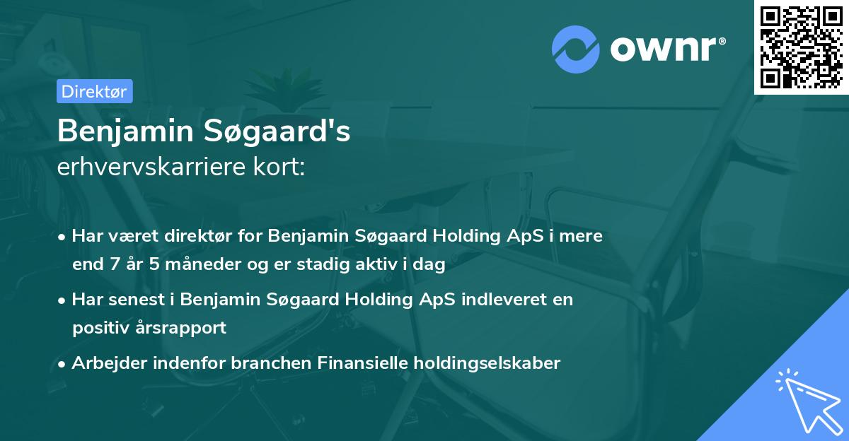Benjamin Søgaard's erhvervskarriere kort