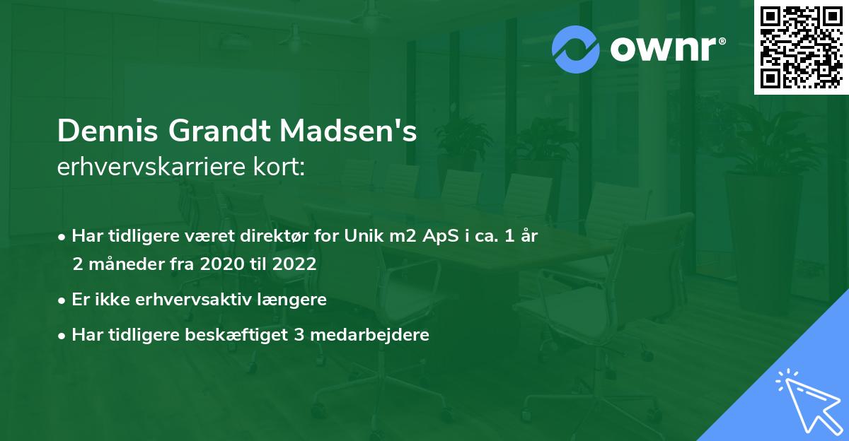 Dennis Grandt Madsen's erhvervskarriere kort