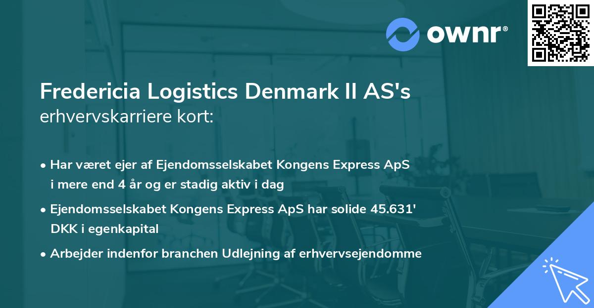 Fredericia Logistics Denmark II AS's erhvervskarriere kort