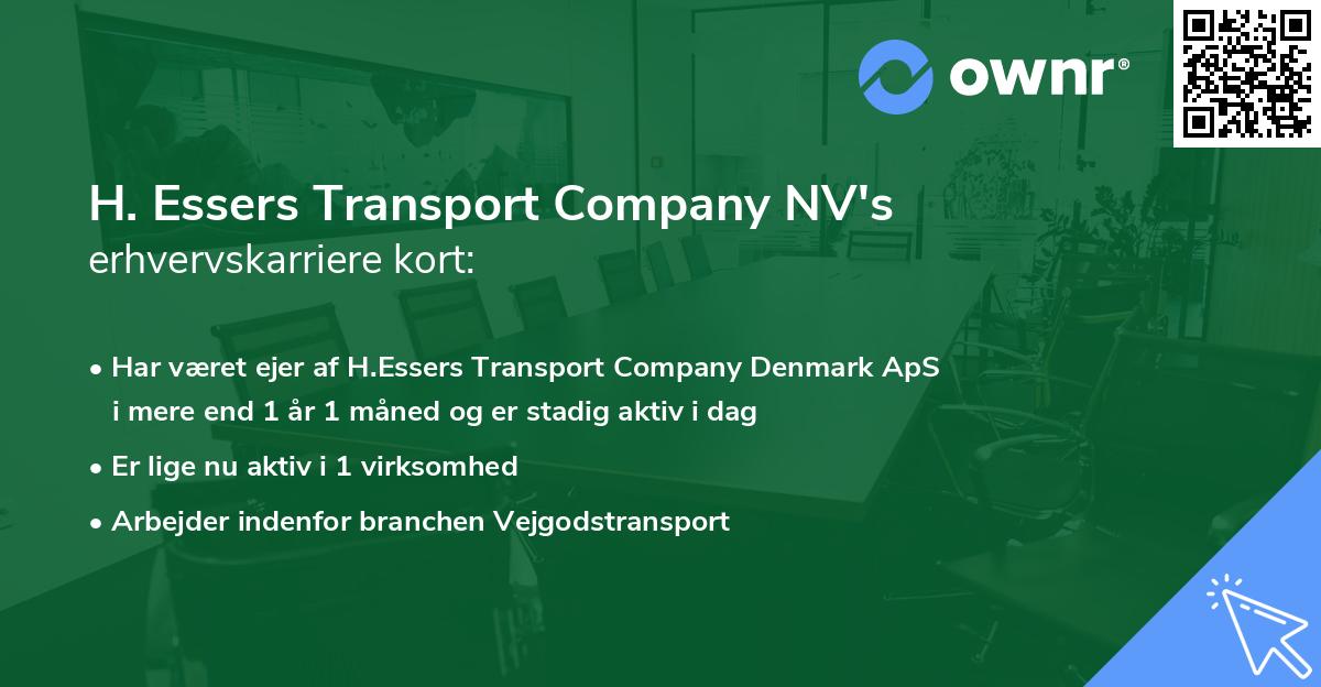 H. Essers Transport Company NV's erhvervskarriere kort