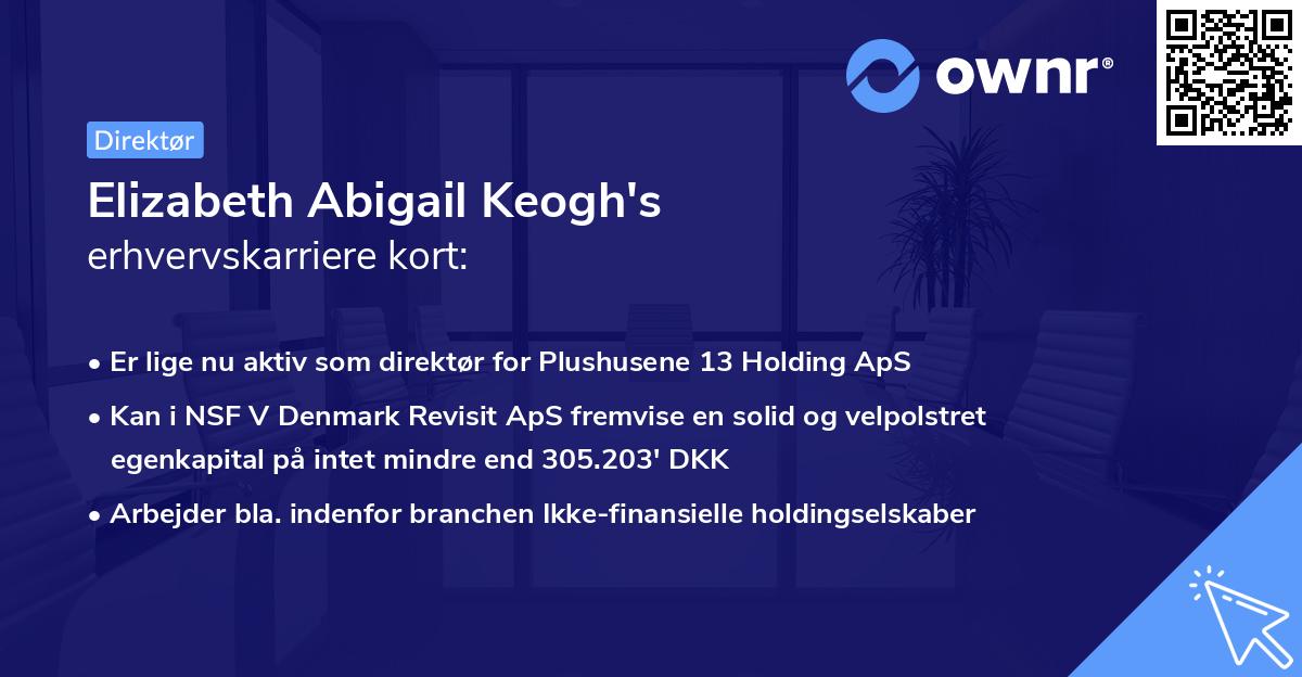 Elizabeth Abigail Keogh's erhvervskarriere kort