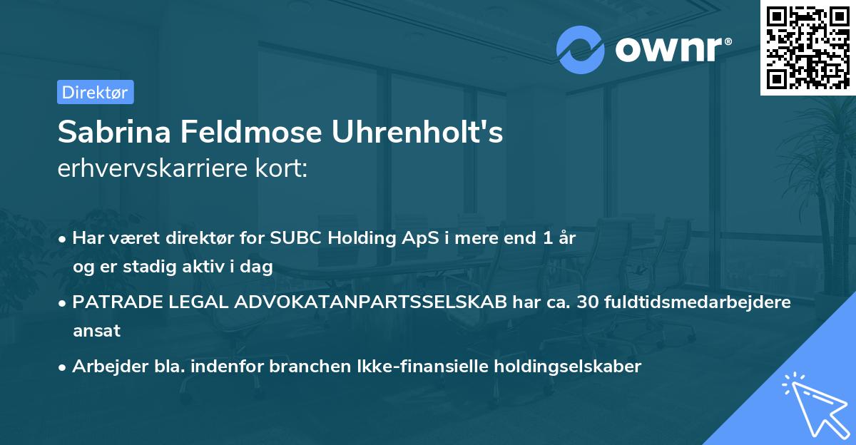 Sabrina Feldmose Uhrenholt's erhvervskarriere kort