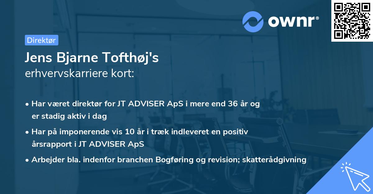 Jens Bjarne Tofthøj's erhvervskarriere kort