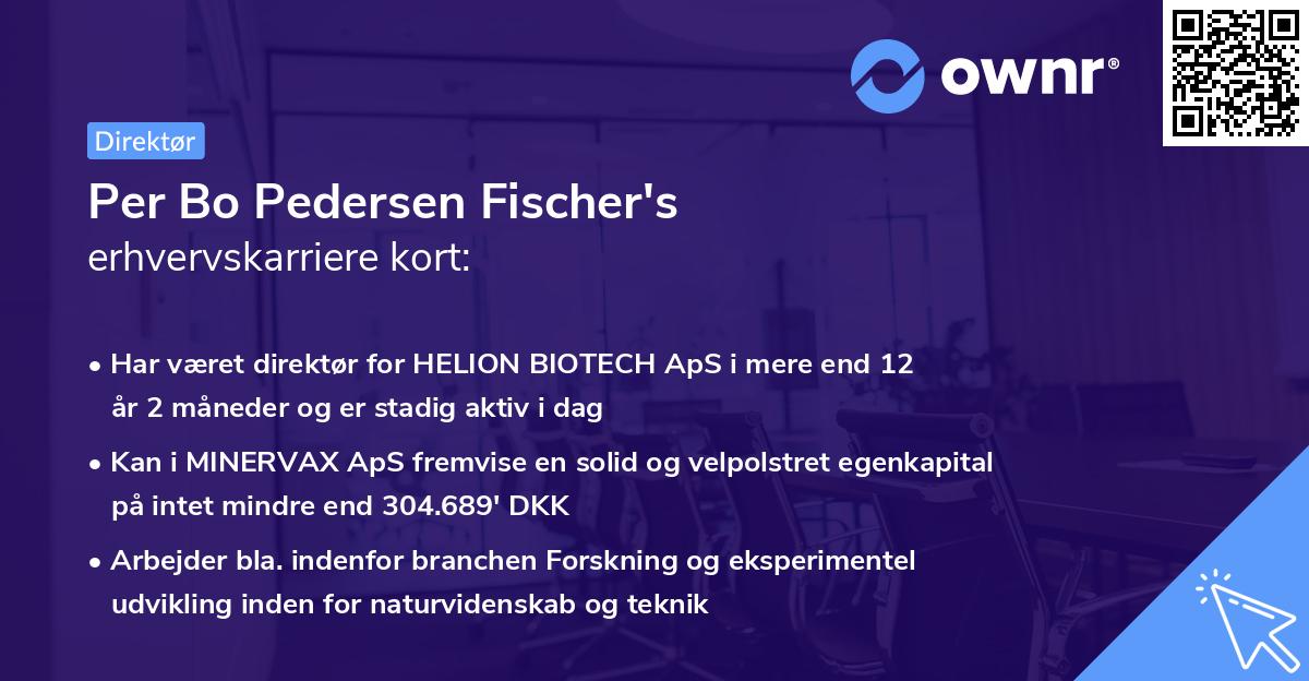 Per Bo Pedersen Fischer's erhvervskarriere kort