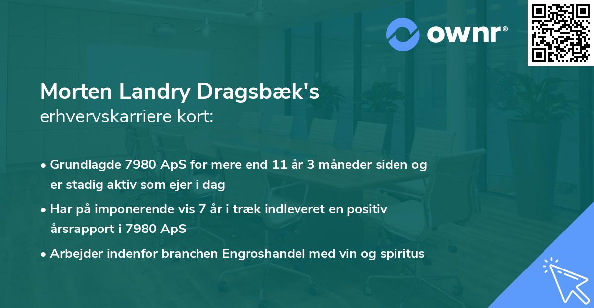 Morten Landry Dragsbæk's erhvervskarriere kort