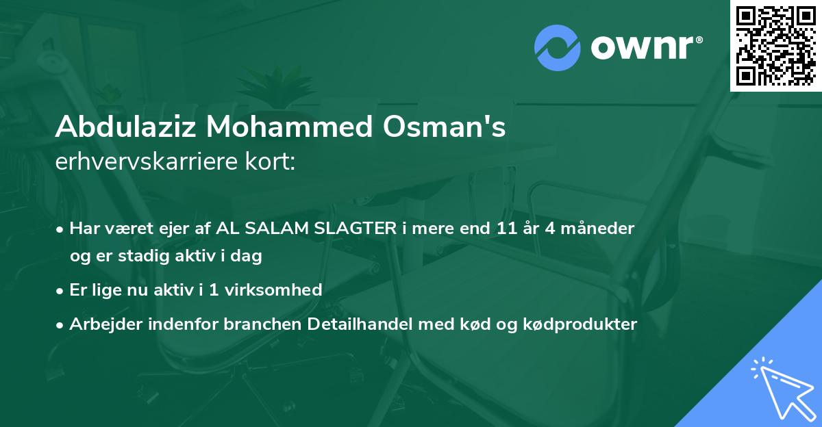Abdulaziz Mohammed Osman's erhvervskarriere kort