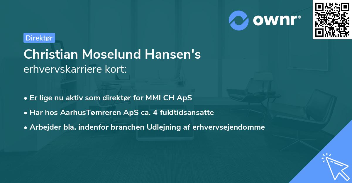 Christian Moselund Hansen's erhvervskarriere kort
