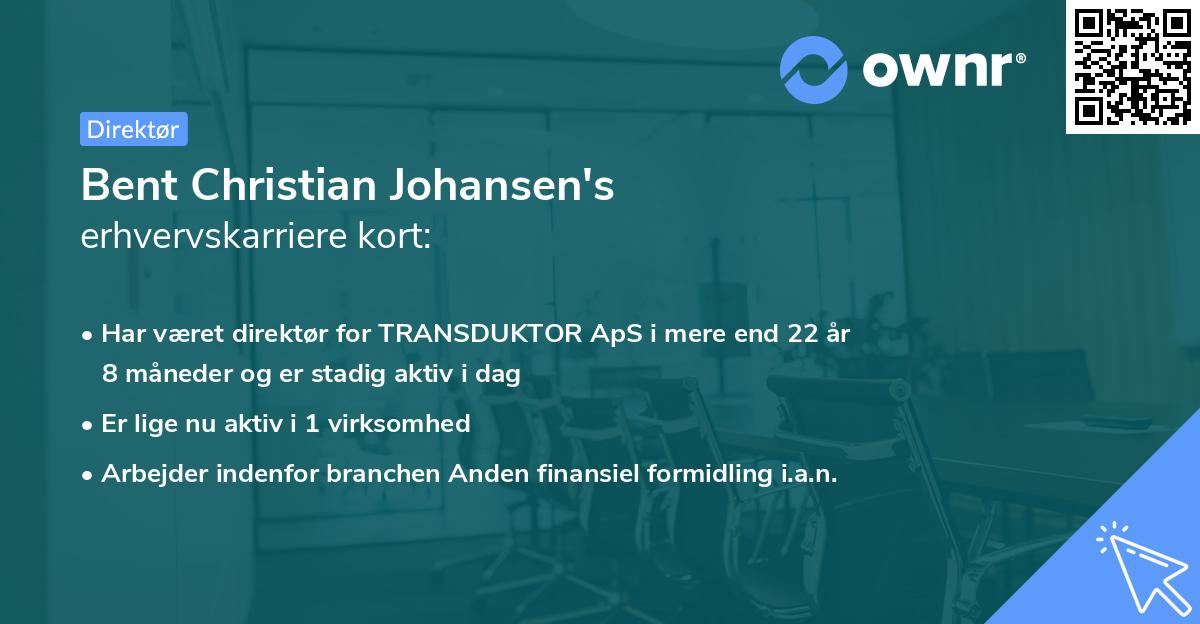 Bent Christian Johansen's erhvervskarriere kort
