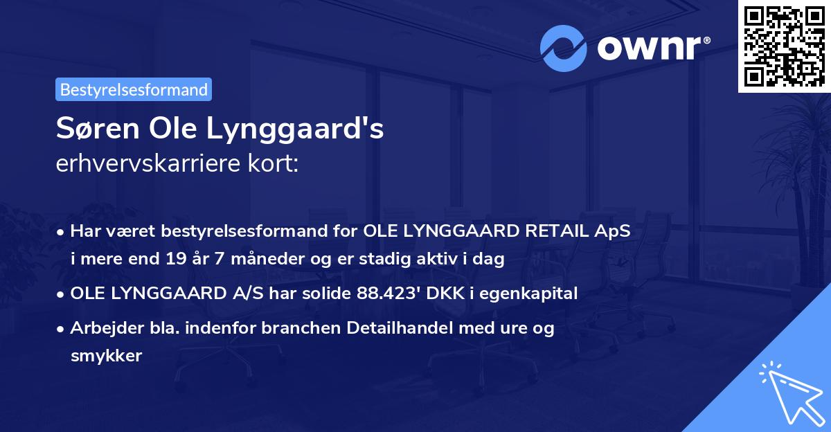 Søren Ole Lynggaard's erhvervskarriere kort