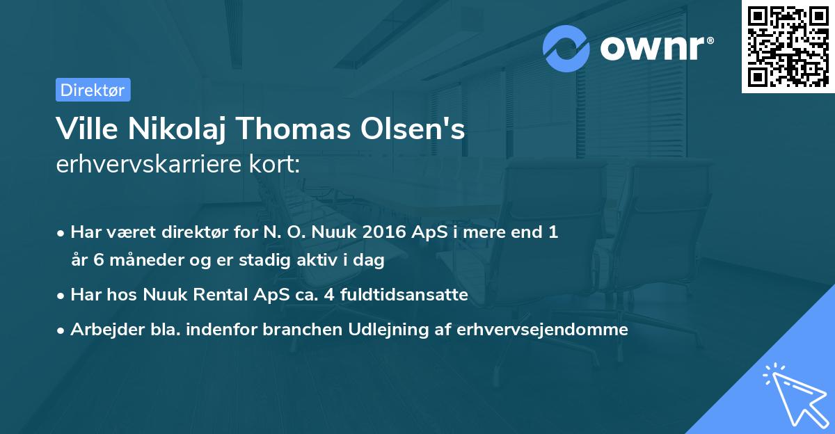 Ville Nikolaj Thomas Olsen's erhvervskarriere kort