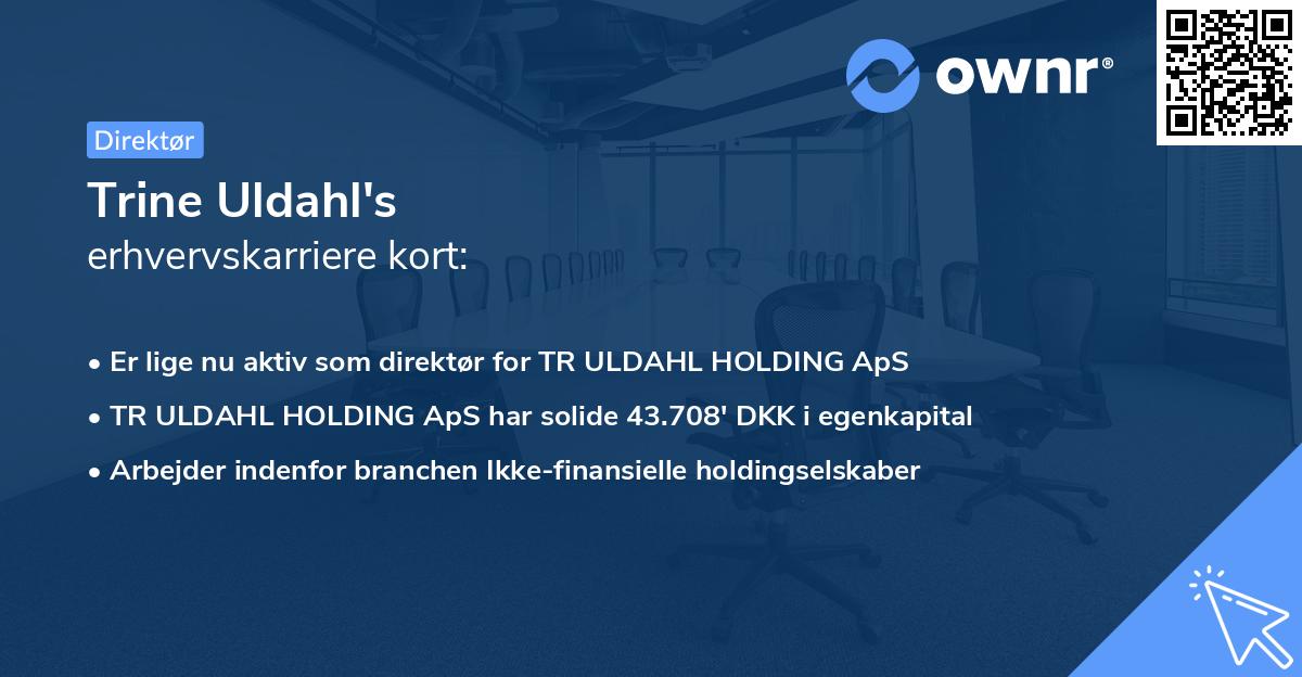 Trine Uldahl's erhvervskarriere kort