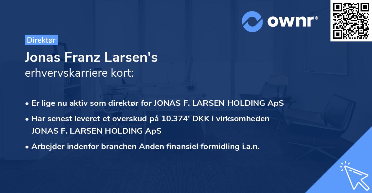 Jonas Franz Larsen's erhvervskarriere kort