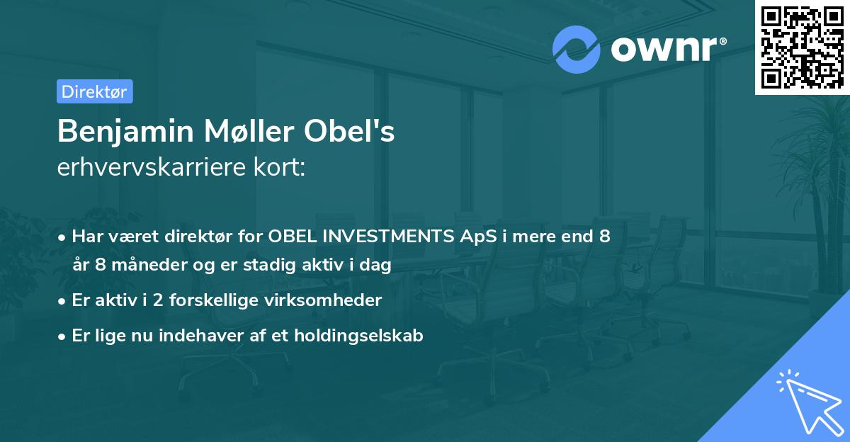 Benjamin Møller Obel's erhvervskarriere kort