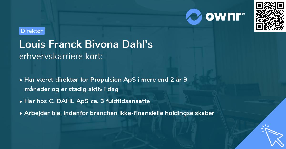 Louis Franck Bivona Dahl's erhvervskarriere kort