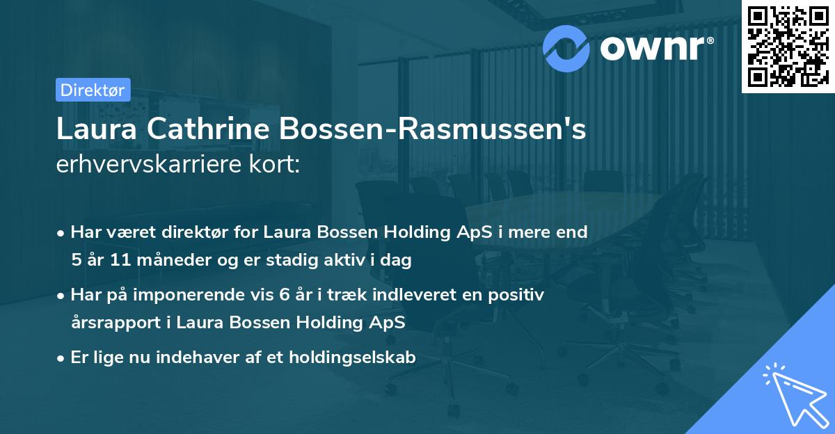 Laura Cathrine Bossen-Rasmussen's erhvervskarriere kort