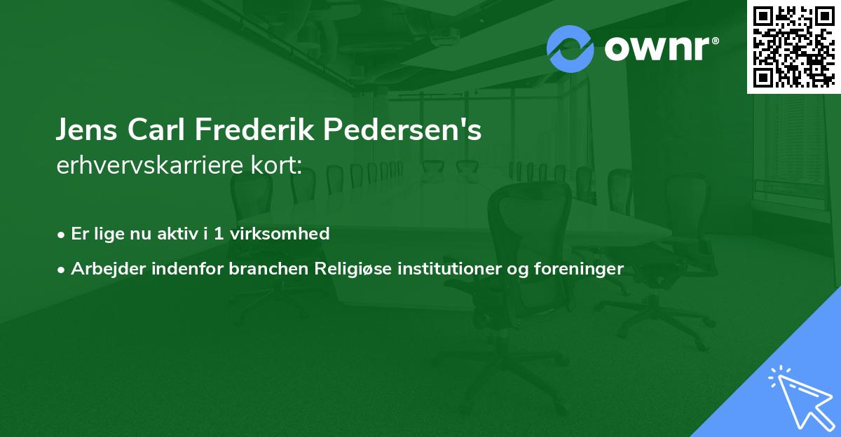 Jens Carl Frederik Pedersen's erhvervskarriere kort