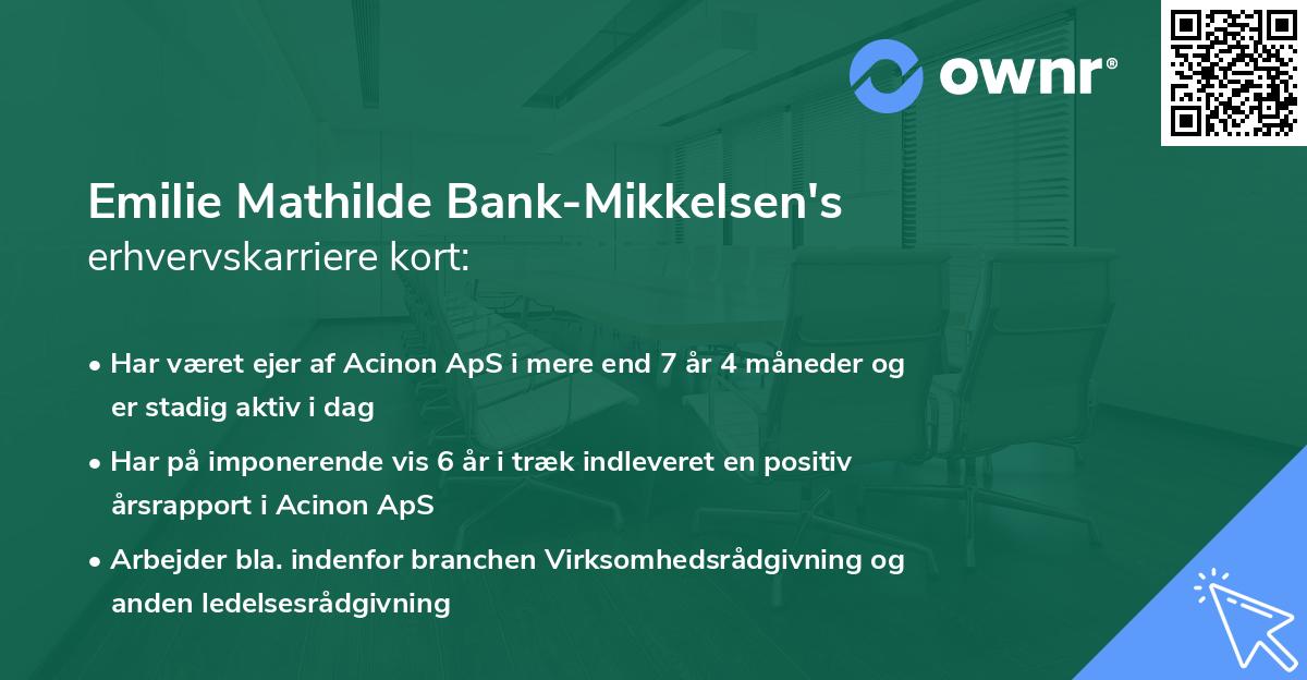 Emilie Mathilde Bank-Mikkelsen's erhvervskarriere kort