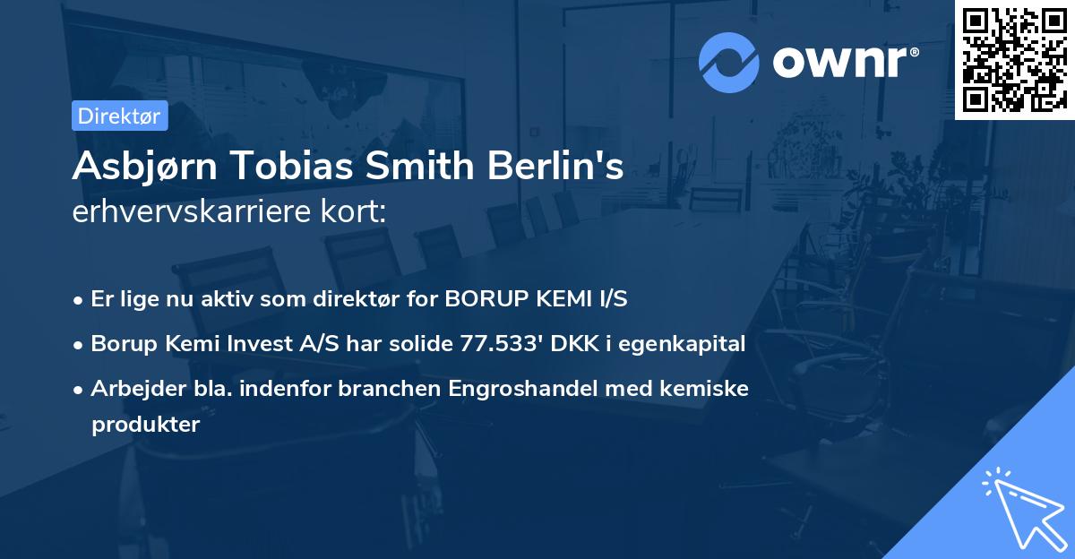 Asbjørn Tobias Smith Berlin's erhvervskarriere kort