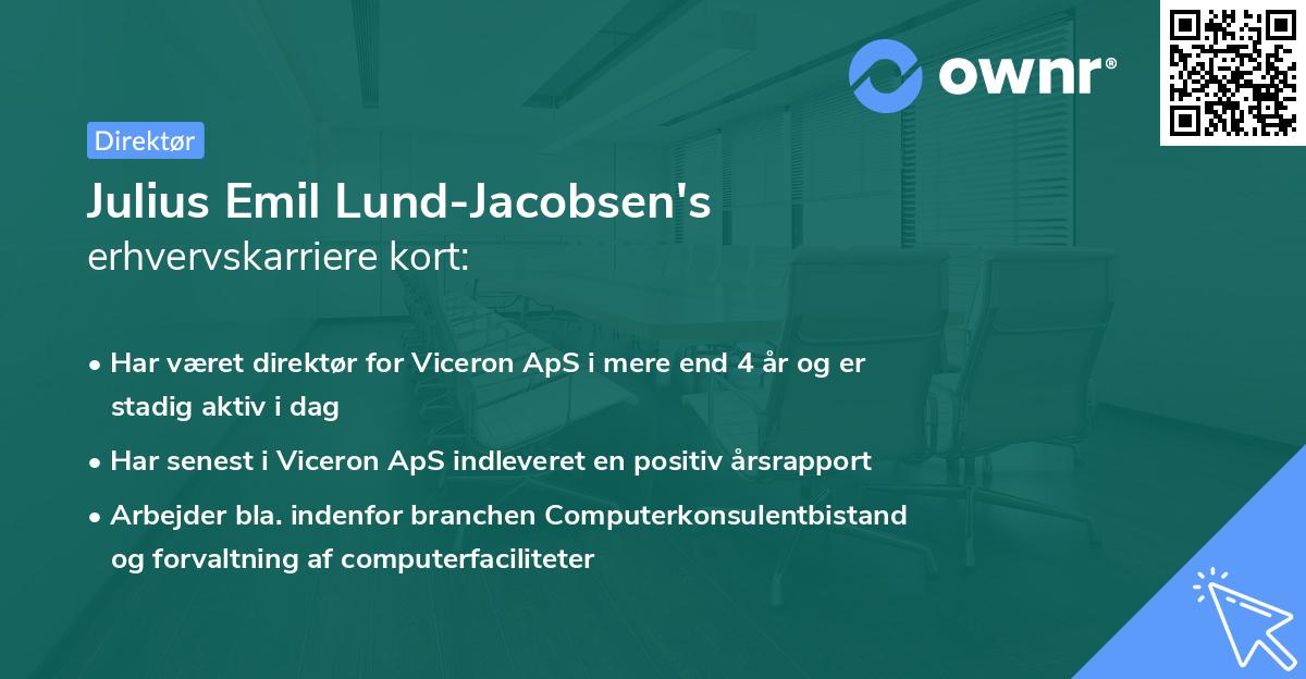 Julius Emil Lund-Jacobsen's erhvervskarriere kort