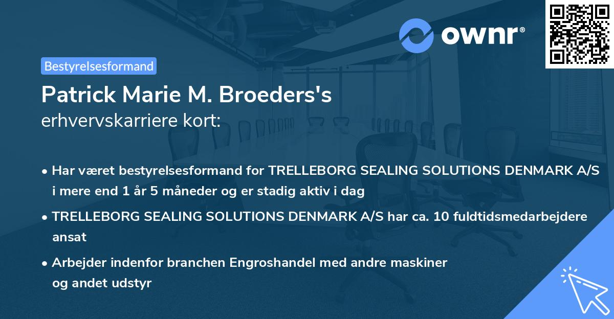 Patrick Marie M. Broeders's erhvervskarriere kort