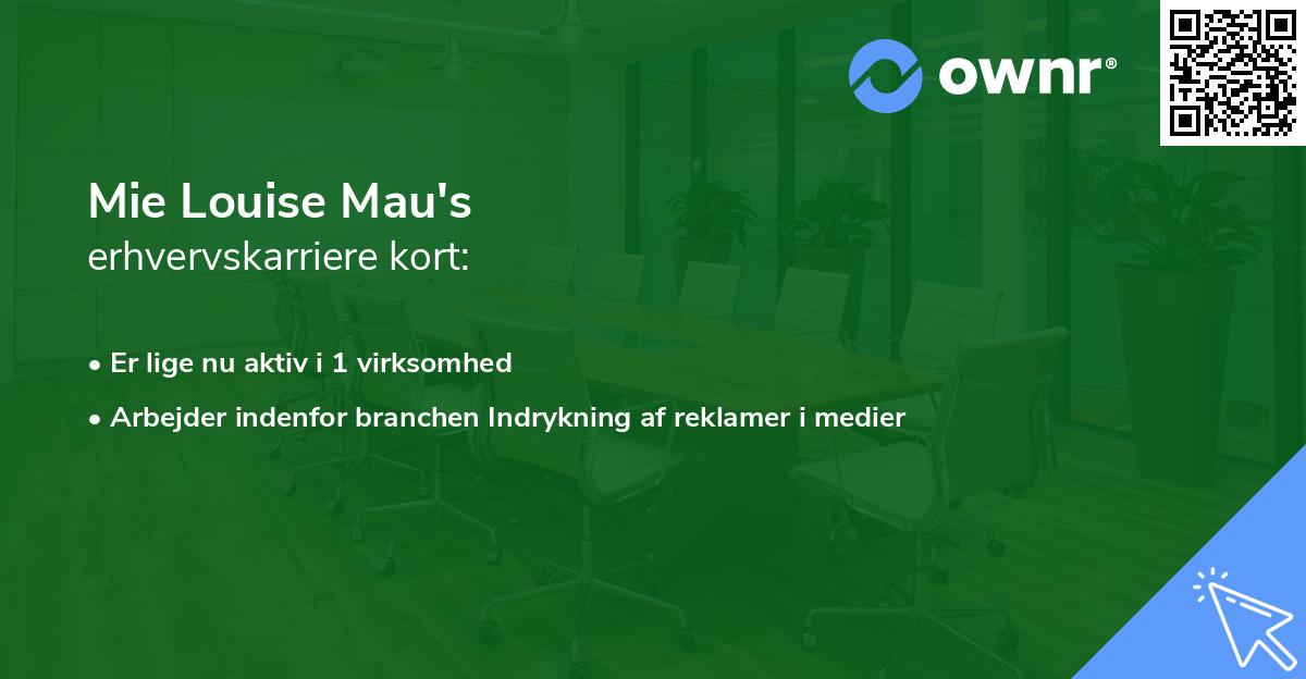Mie Louise Mau's erhvervskarriere kort