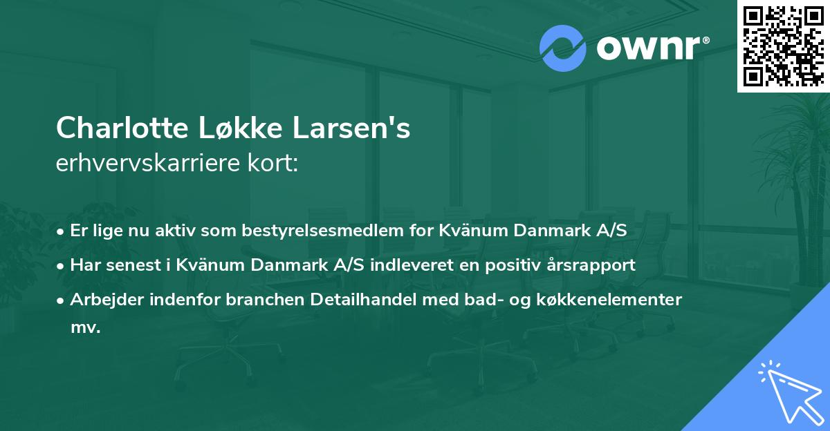 Charlotte Løkke Larsen's erhvervskarriere kort