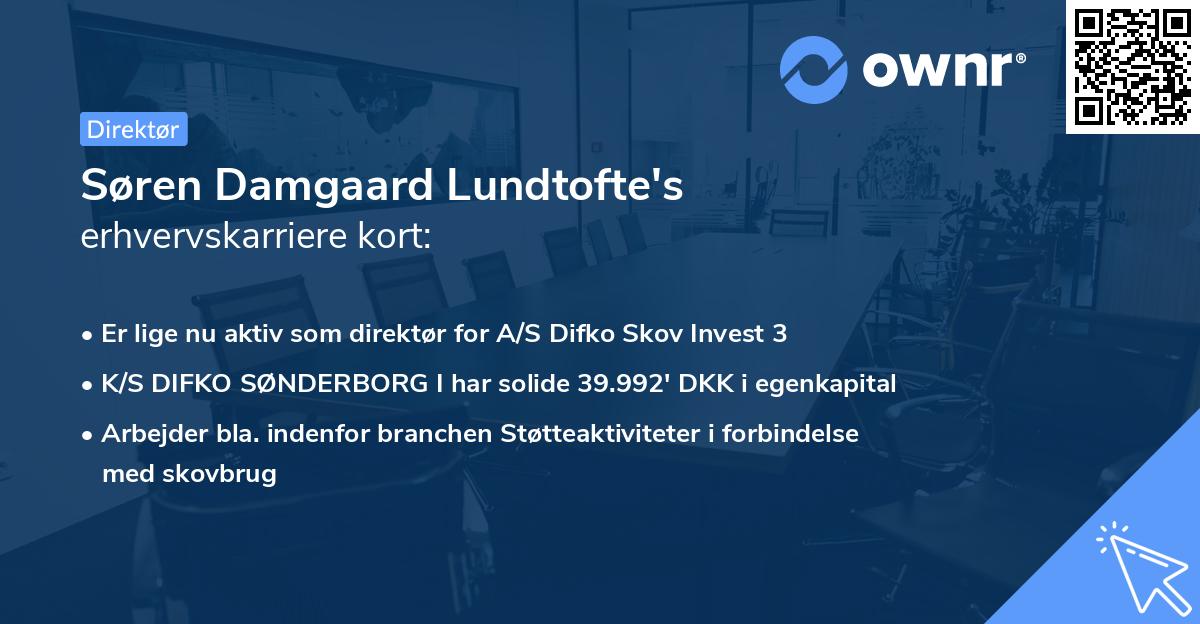 Søren Damgaard Lundtofte's erhvervskarriere kort