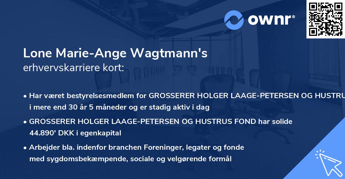 Lone Marie-Ange Wagtmann's erhvervskarriere kort