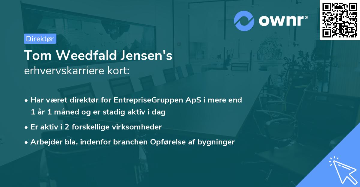 Tom Weedfald Jensen's erhvervskarriere kort