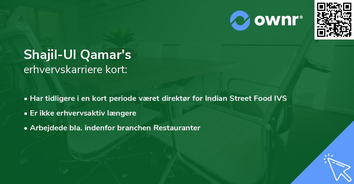 Shajil-Ul Qamar's erhvervskarriere kort