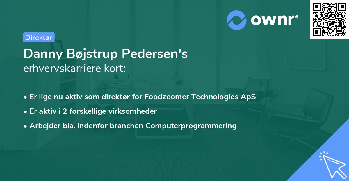 Danny Bøjstrup Pedersen's erhvervskarriere kort