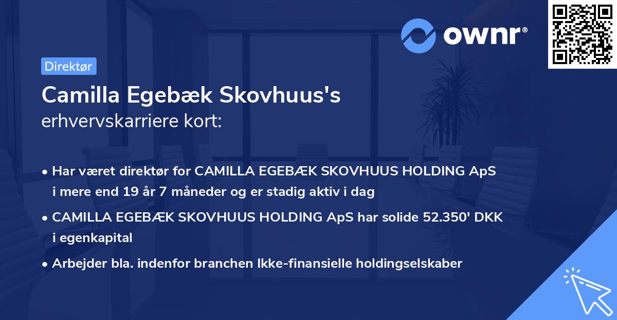 Camilla Egebæk Skovhuus's erhvervskarriere kort