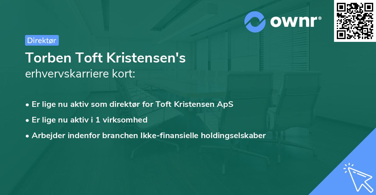 Torben Toft Kristensen's erhvervskarriere kort