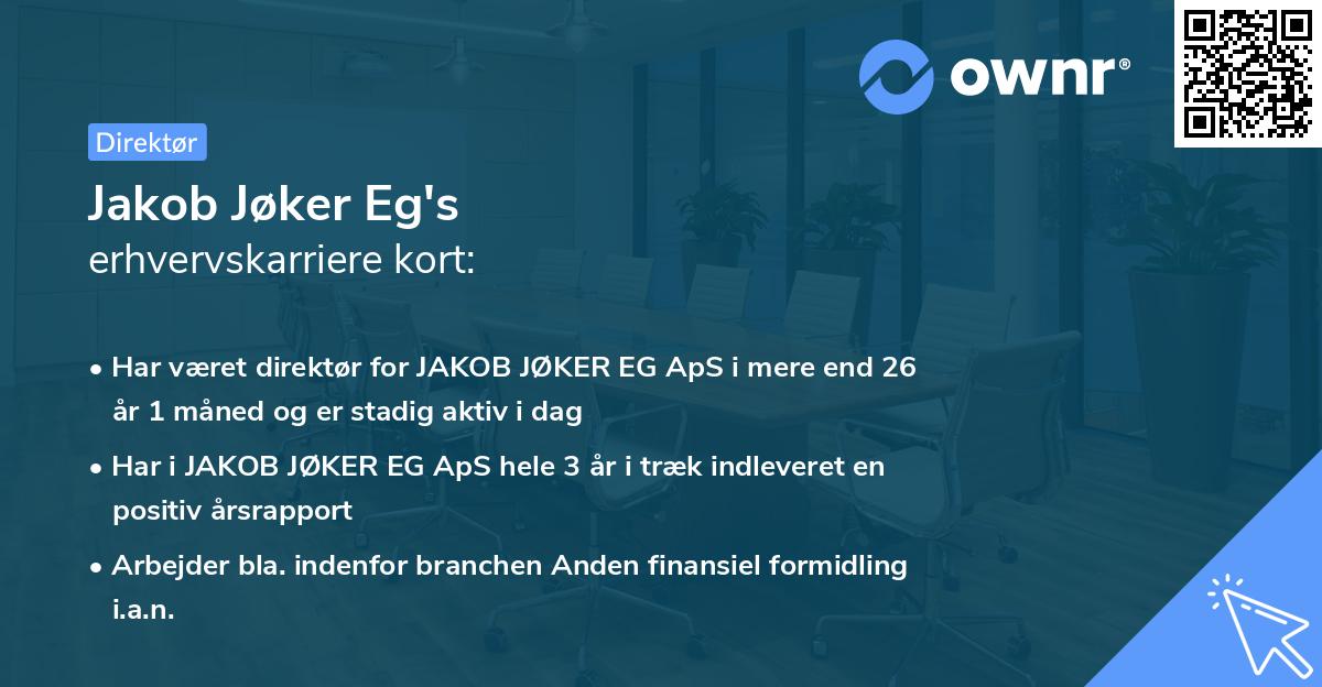Jakob Jøker Eg's erhvervskarriere kort