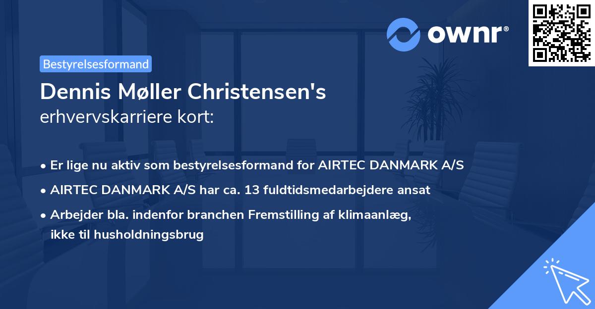 Dennis Møller Christensen's erhvervskarriere kort