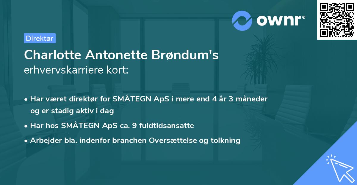 Charlotte Antonette Brøndum's erhvervskarriere kort