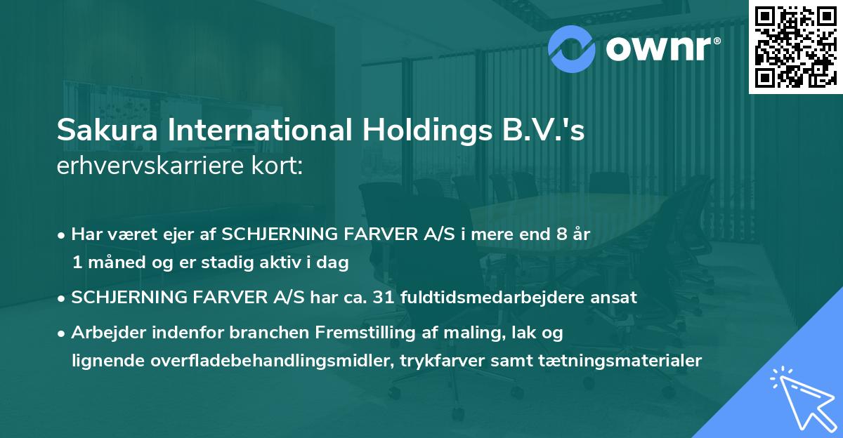 Sakura International Holdings B.V.'s erhvervskarriere kort