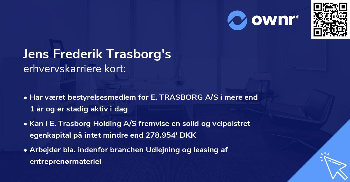 Jens Frederik Trasborg's erhvervskarriere kort