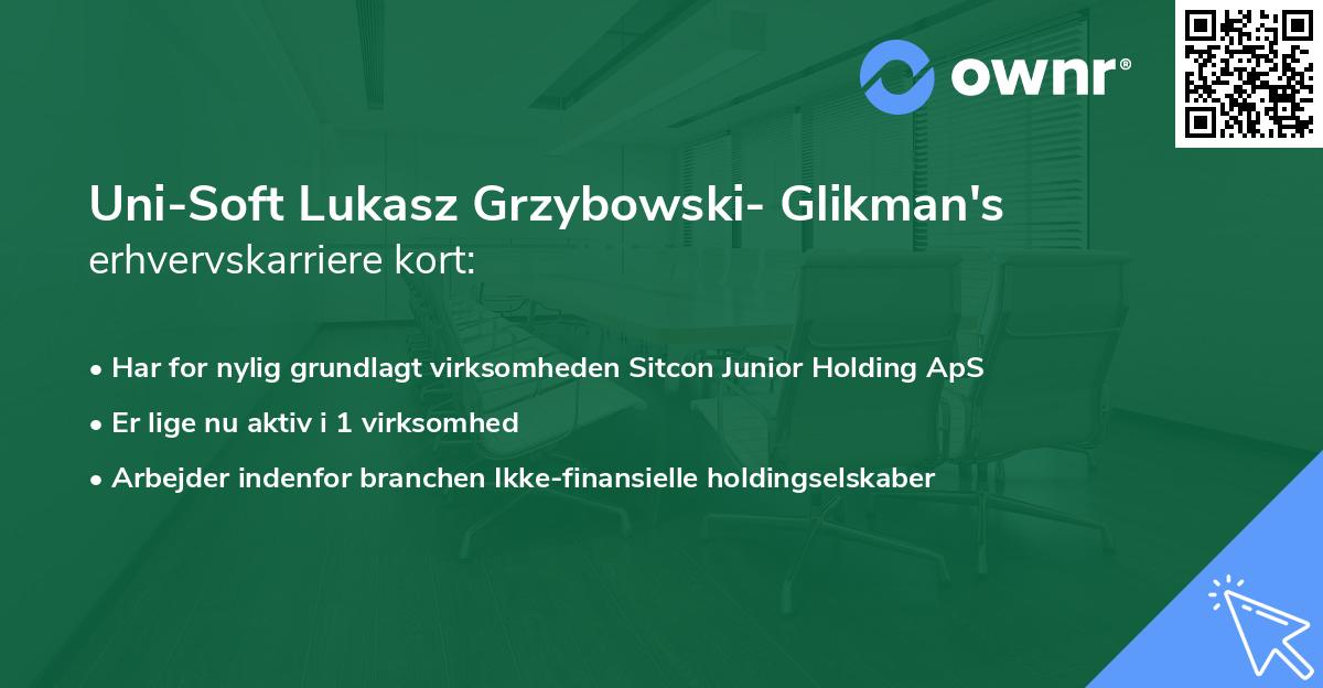 Uni-Soft Lukasz Grzybowski- Glikman's erhvervskarriere kort