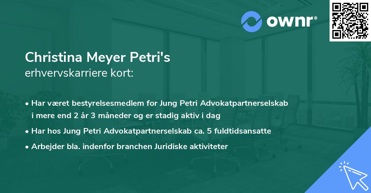 Christina Meyer Petri's erhvervskarriere kort