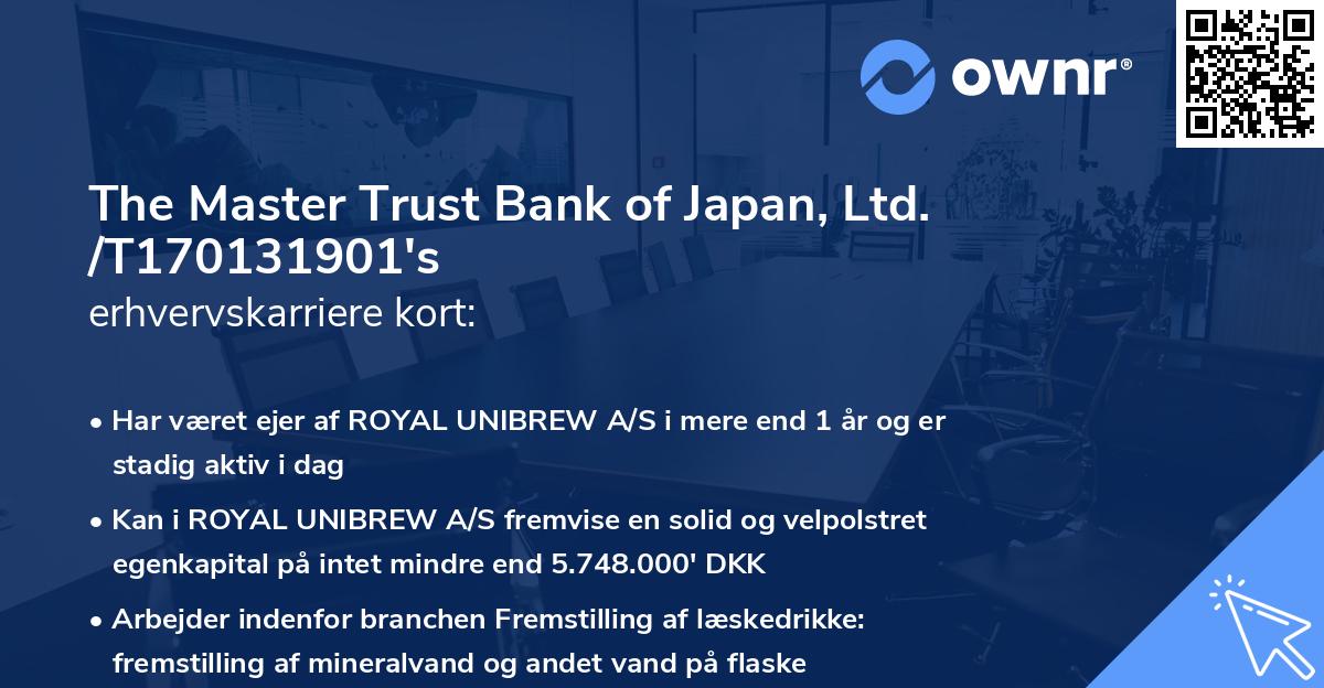 The Master Trust Bank of Japan, Ltd. /T170131901's erhvervskarriere kort