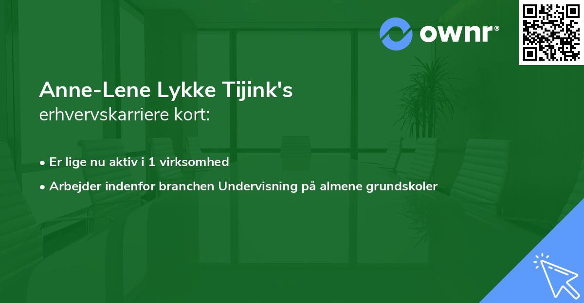 Anne-Lene Lykke Tijink's erhvervskarriere kort