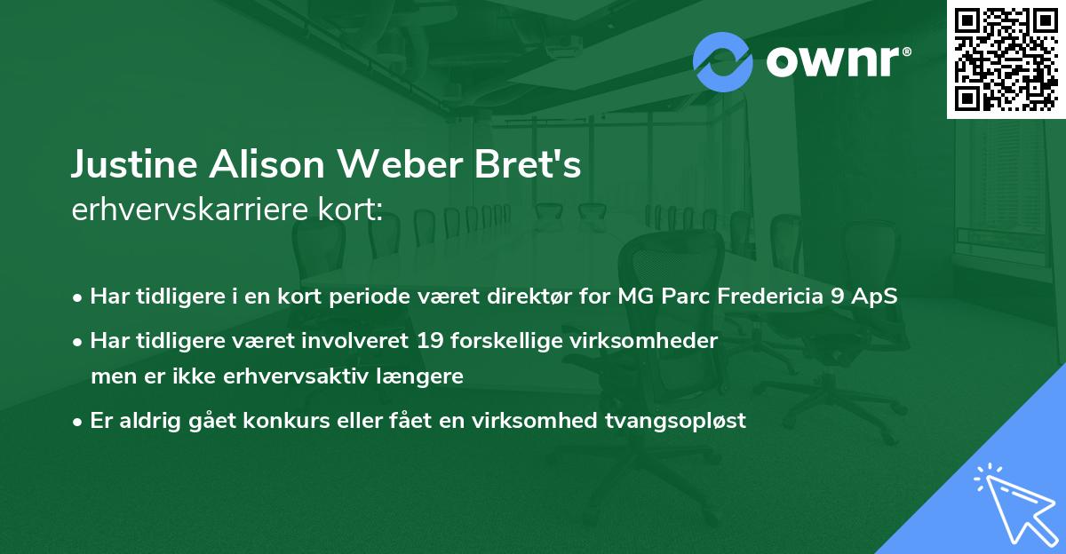 Justine Alison Weber Bret's erhvervskarriere kort