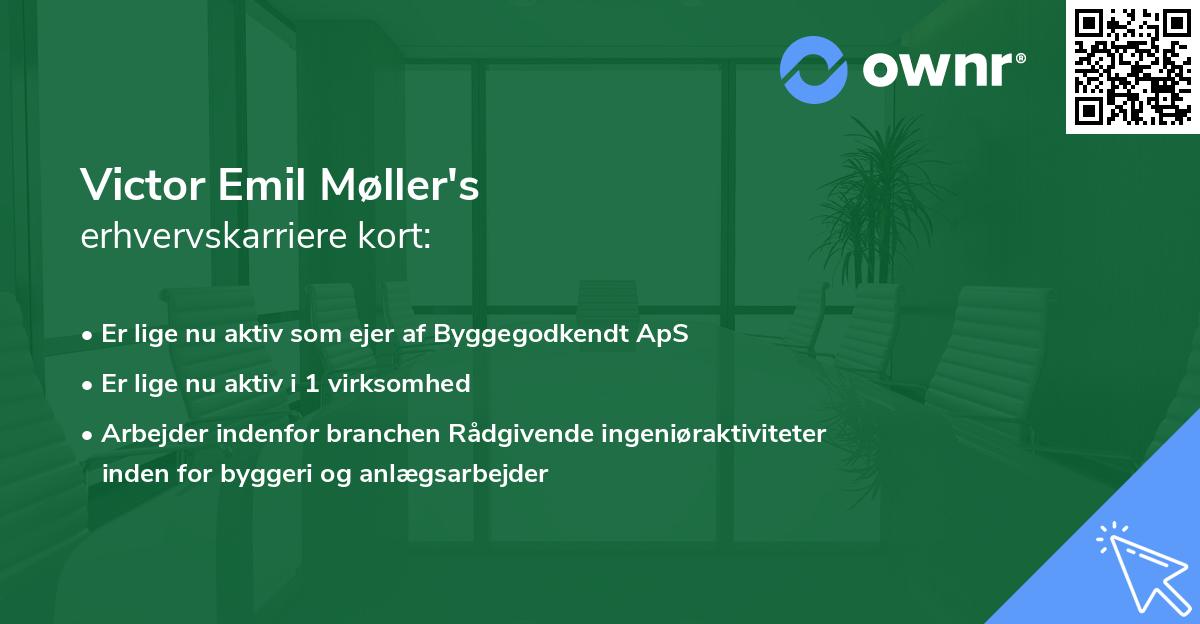Victor Emil Møller's erhvervskarriere kort