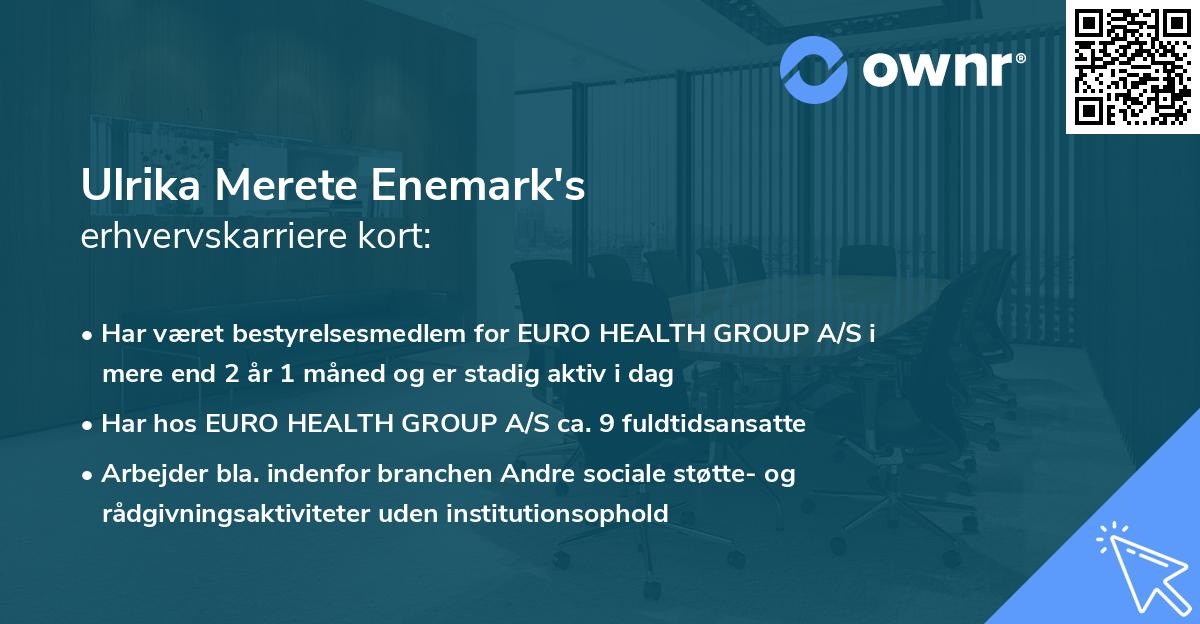 Ulrika Merete Enemark's erhvervskarriere kort