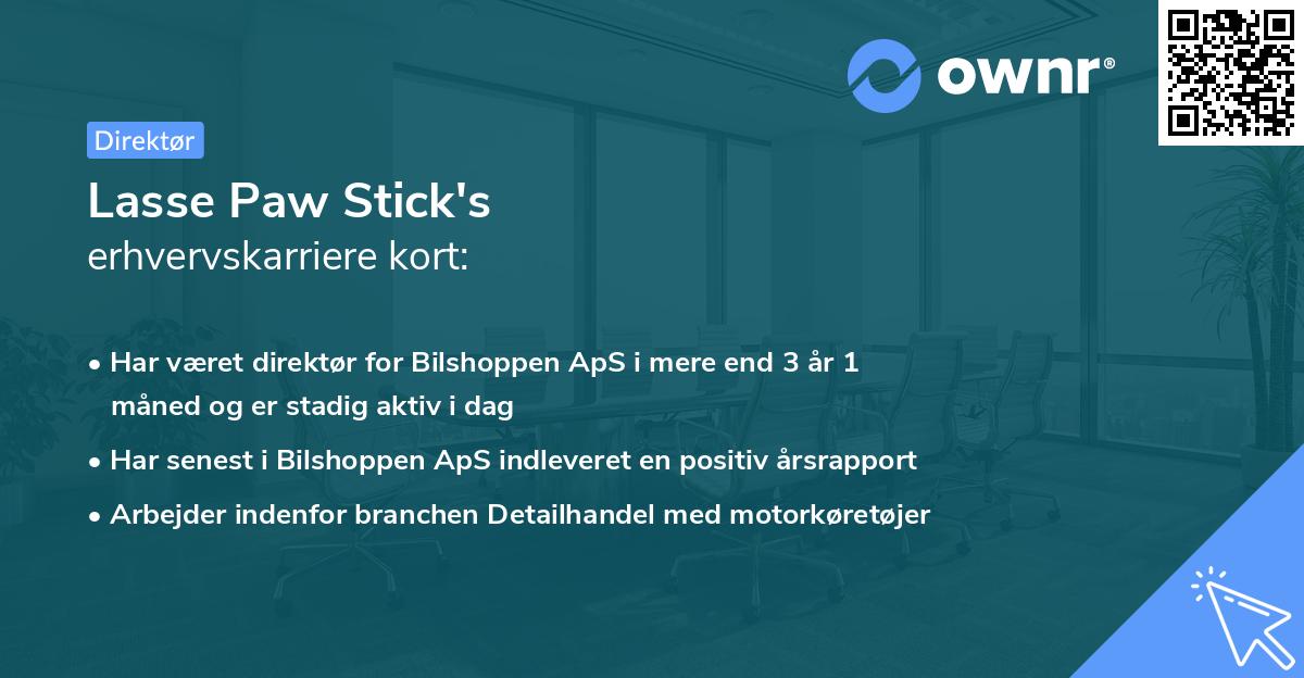 Lasse Paw Stick's erhvervskarriere kort