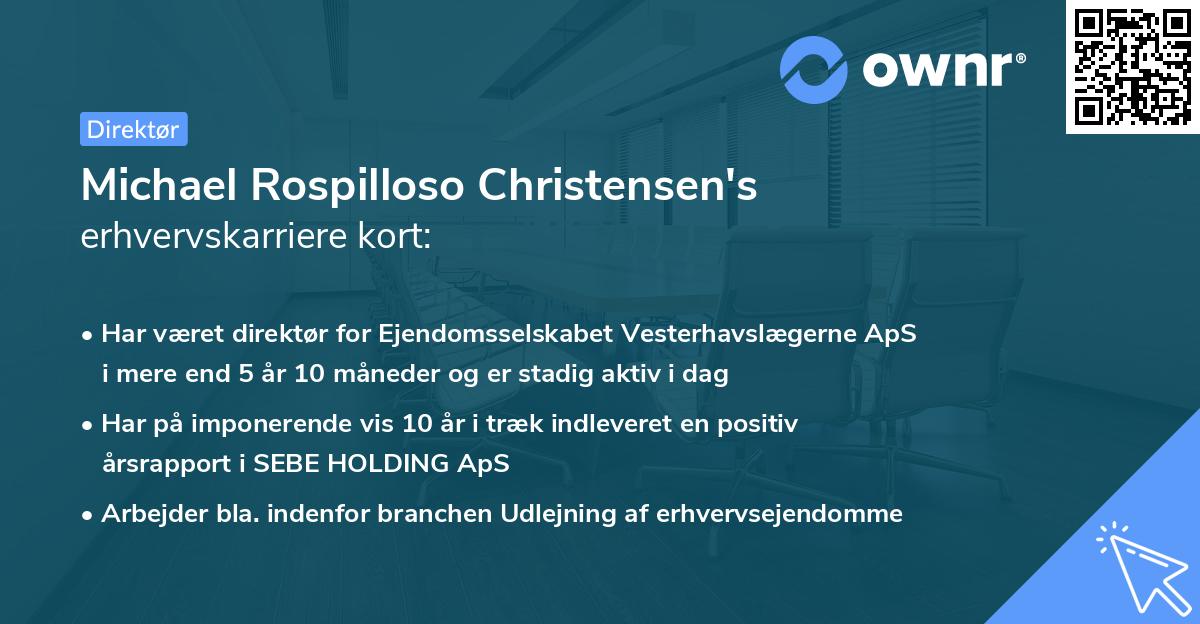 Michael Rospilloso Christensen's erhvervskarriere kort